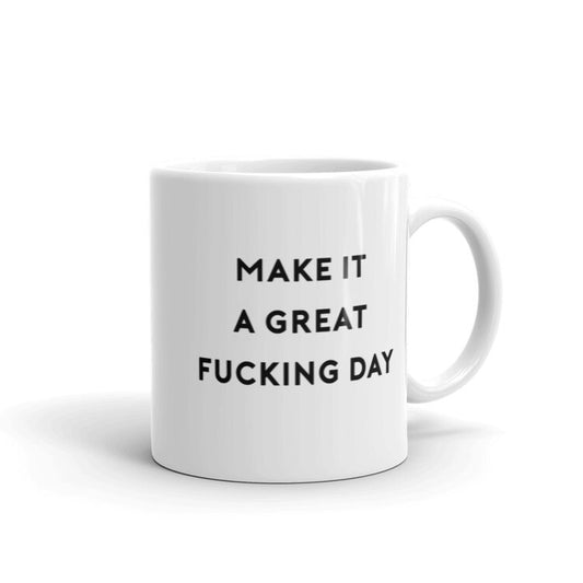 Motivational Mug 001 "Another Day"